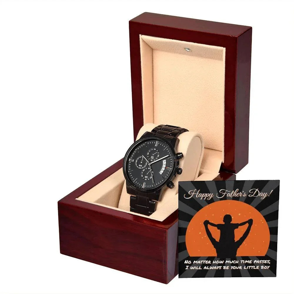 Dad Happy Father's Day I Will Always Be Your Little Boy Black Chronograph Watch