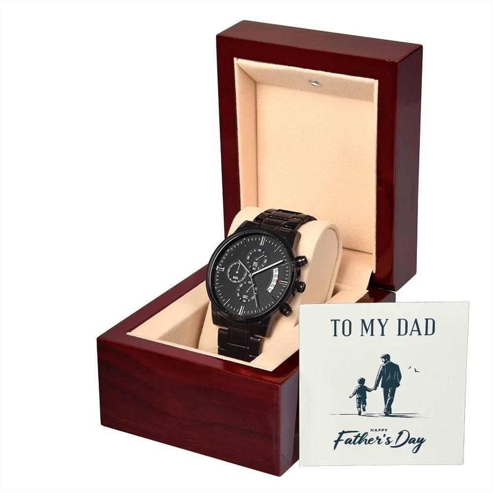 To My Dad Happy Father's Day Black Chronograph Watch - Mallard Moon Gift Shop