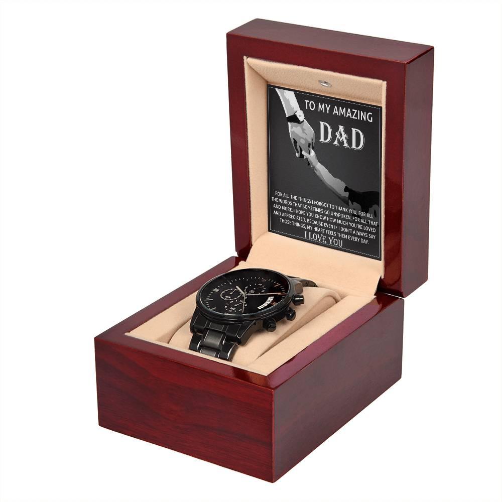 Dad Gift -To My Amazing Dad Thank You Black Chronograph Watch - Mallard Moon Gift Shop