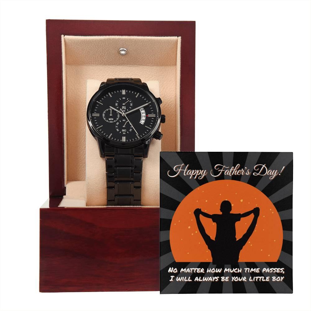 Dad Happy Father's Day I Will Always Be Your Little Boy Black Chronograph Watch - Mallard Moon Gift Shop
