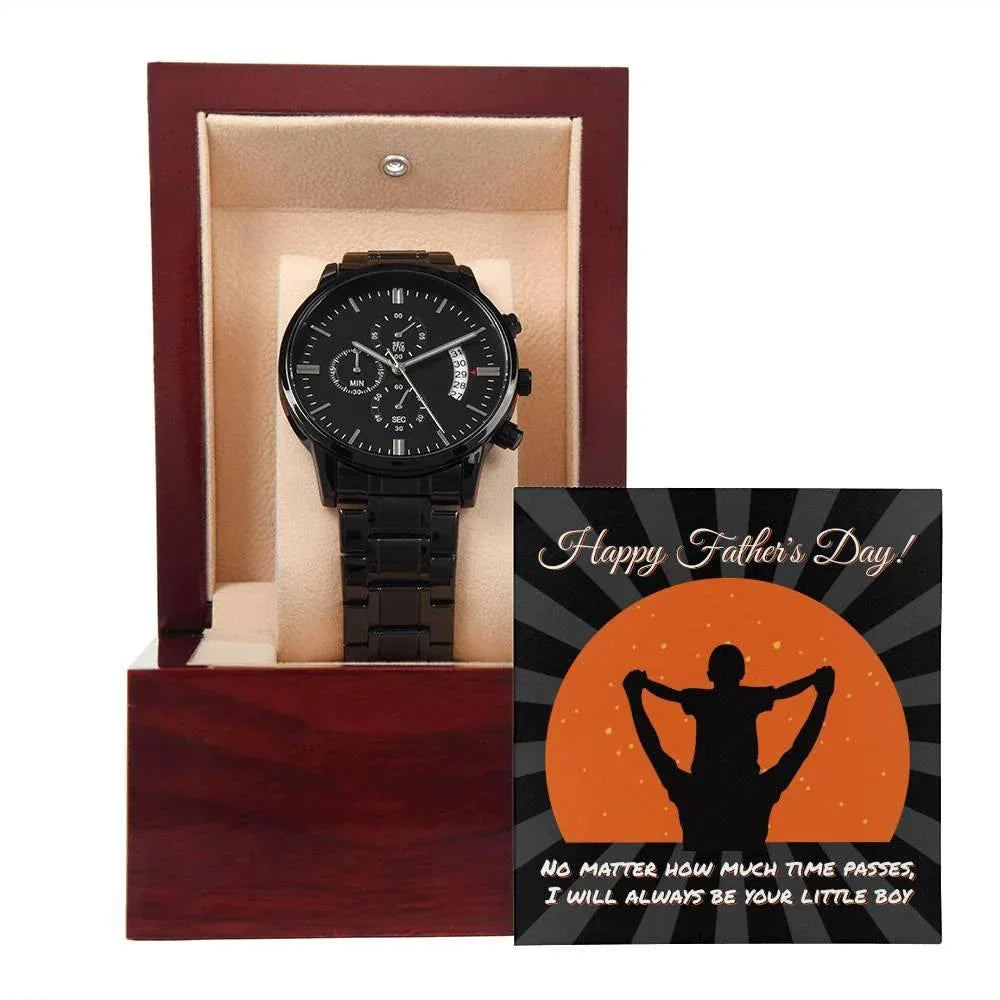 Dad Happy Father's Day I Will Always Be Your Little Boy Black Chronograph Watch