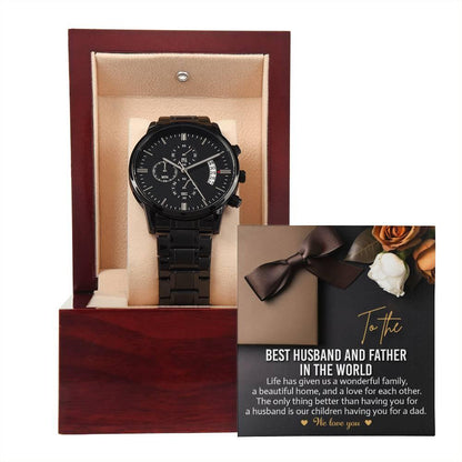 To the Best Husband and Father Life Has Given Us a Wonderful Family Black Chronograph Watch - Mallard Moon Gift Shop