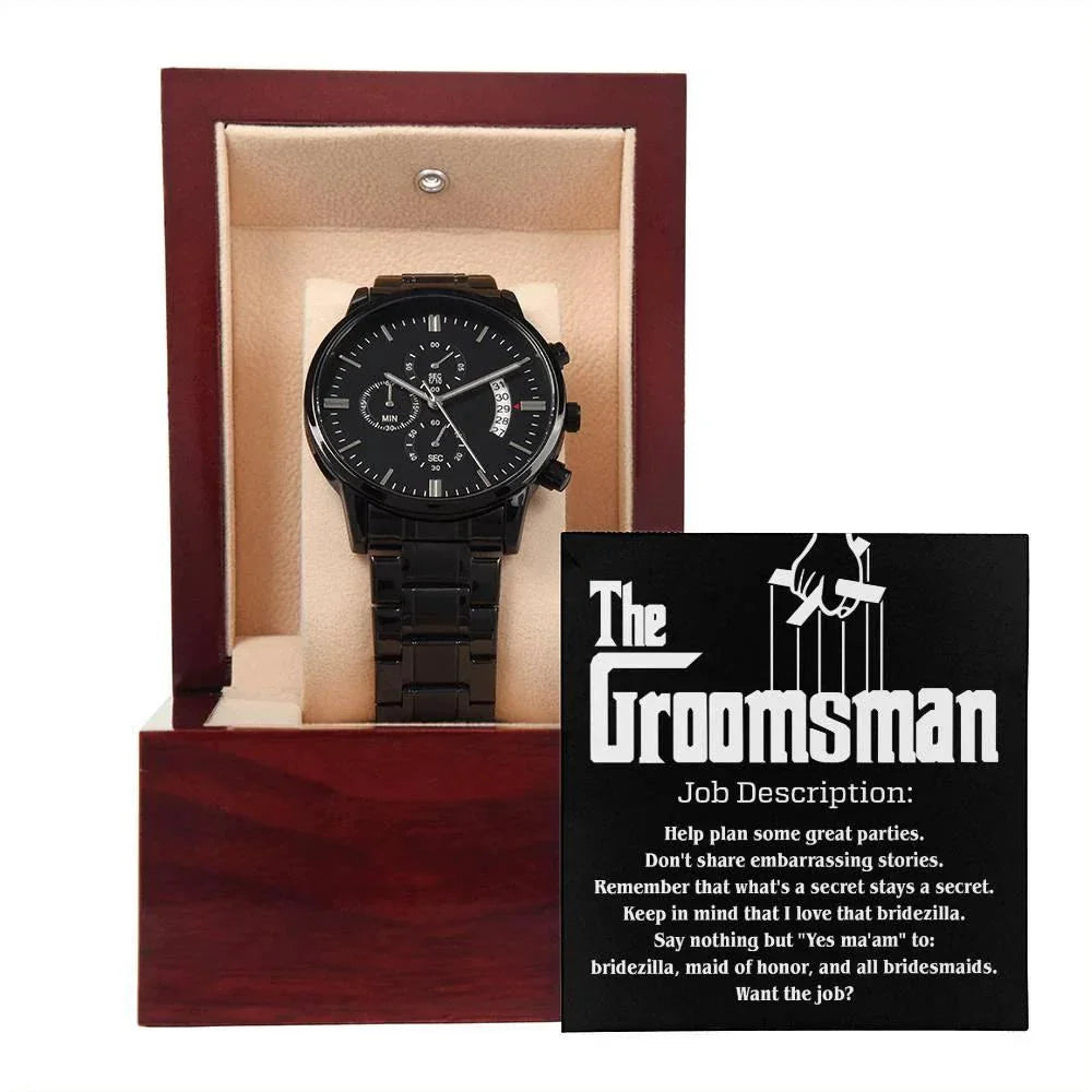 Groomsman Job Description Secrets Stay a Secret - Black Chronograph Watch Wedding Proposal from Groom