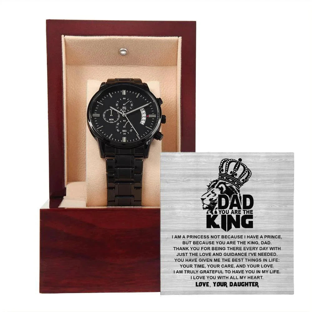 Dad - You are the King, Gift from Daughter - Black Chronograph Watch