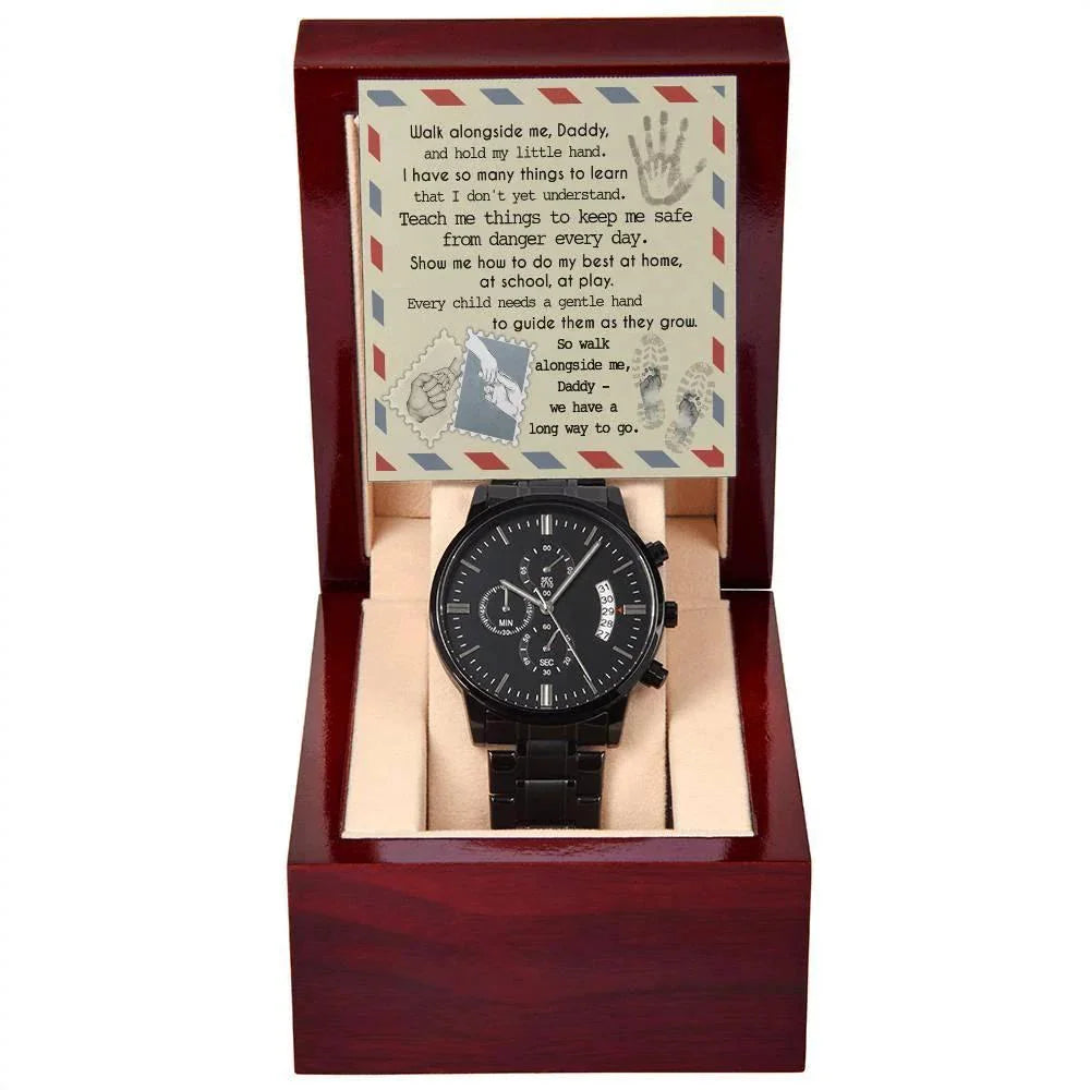 Daddy - Walk Alongside Me - Black Chronograph Watch