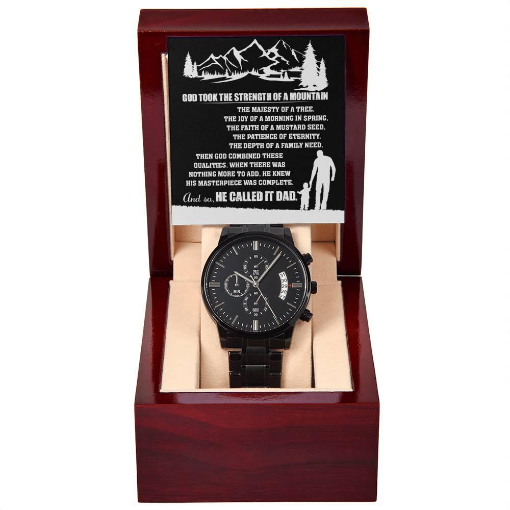 Gift for Dad, God Took The Strength of a Mountain and Called it Dad Black Chronograph Watch - Mallard Moon Gift Shop