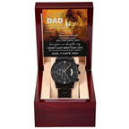 Dad Gift - Repay Your Love- Black Chronograph Watch