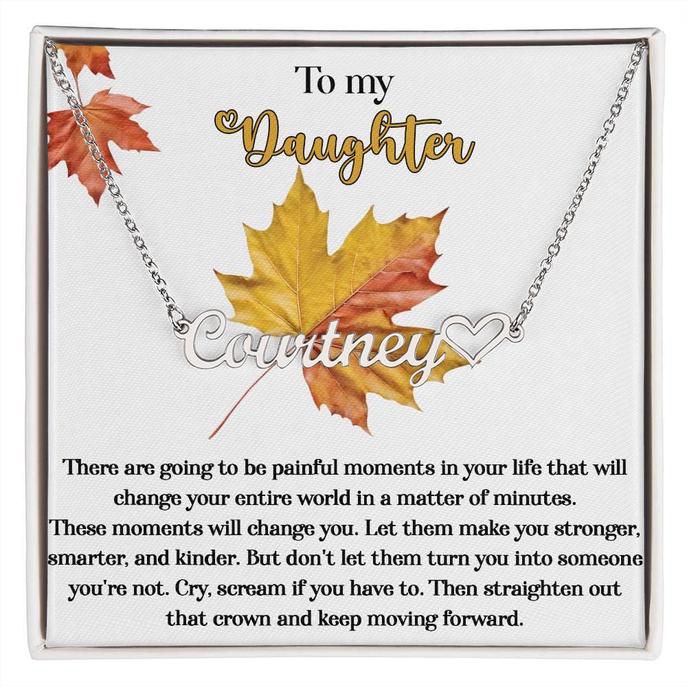 Daughter Birthday, Graduation, Christmas Inspirational Gift - Make You Stronger - Personalized Heart Name Necklace - Mallard Moon Gift Shop