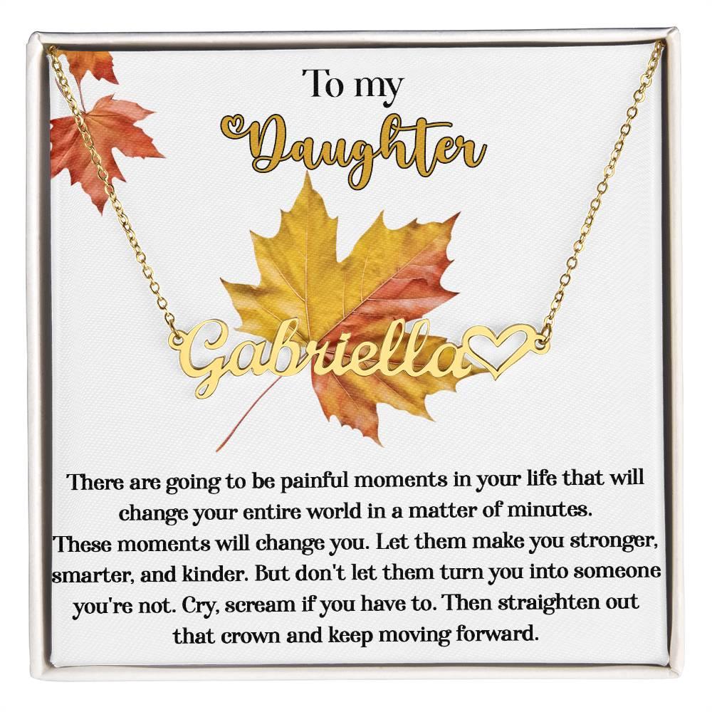 Daughter Birthday, Graduation, Christmas Inspirational Gift - Make You Stronger - Personalized Heart Name Necklace - Mallard Moon Gift Shop