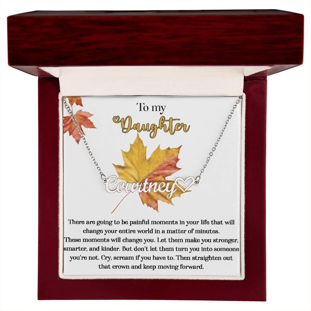 Daughter Birthday, Graduation, Christmas Inspirational Gift - Make You Stronger - Personalized Heart Name Necklace - Mallard Moon Gift Shop