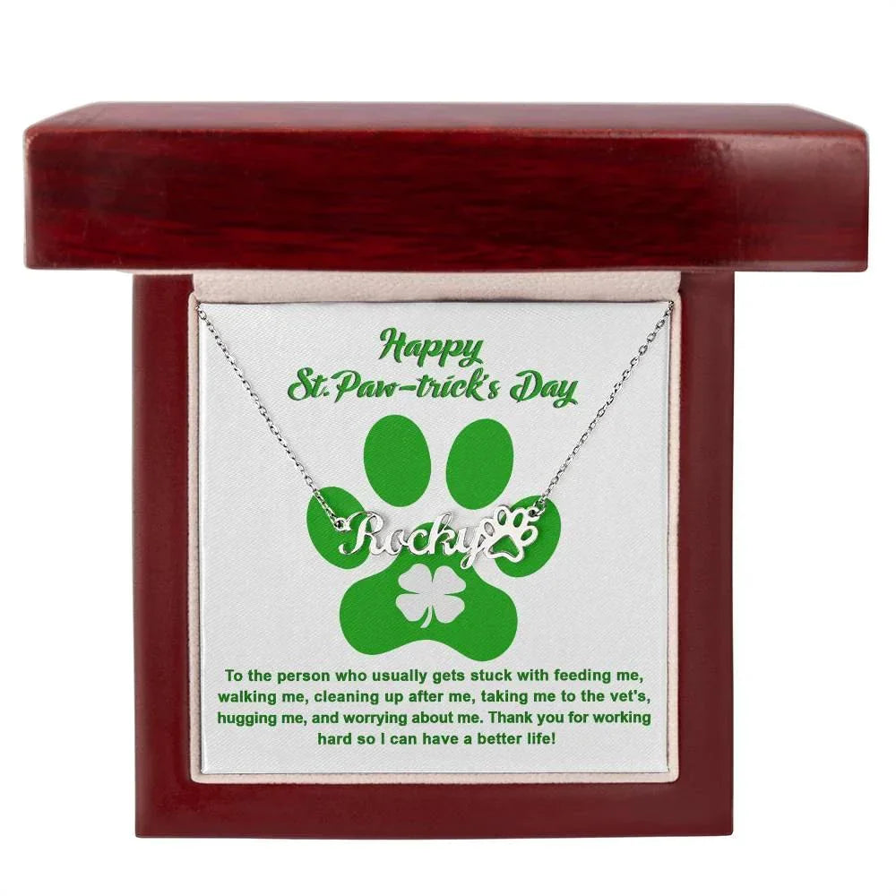Dog Lover Paw Print Personalized Name Necklace Happy St. Paw-trick's Day