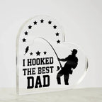 I Hooked The Best Dad Acrylic Plaque – Fishing Gift for Dad – Fisherman Father’s Day Gift