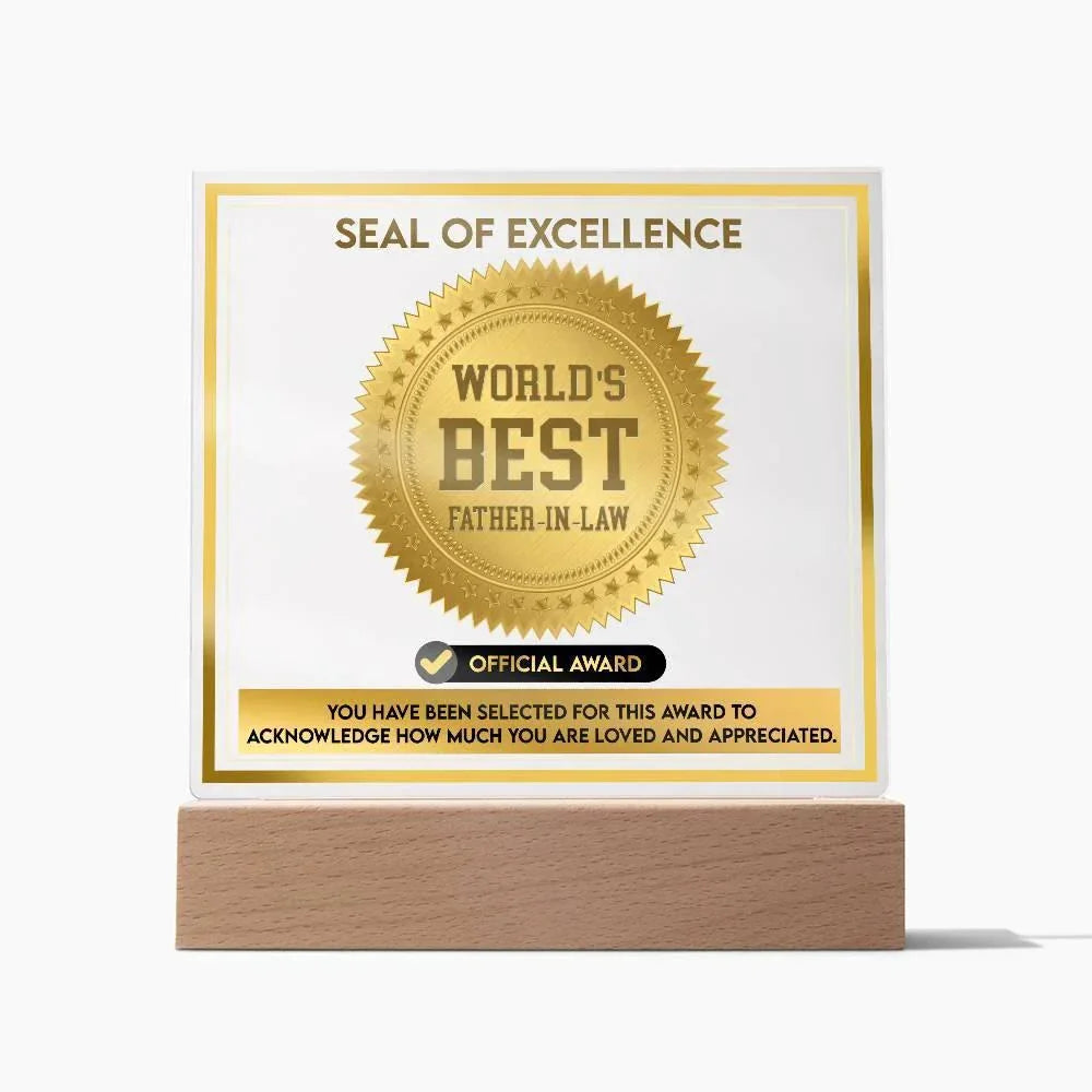 Gift for Father-in-Law Seal of Excellence Award World's Best Father-in-Law Acrylic Plaque