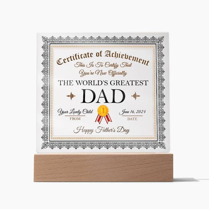 Father's Day Gift Certificate of Achievement for The World's Greatest Dad Personalized Acrylic Plaque - Mallard Moon Gift Shop