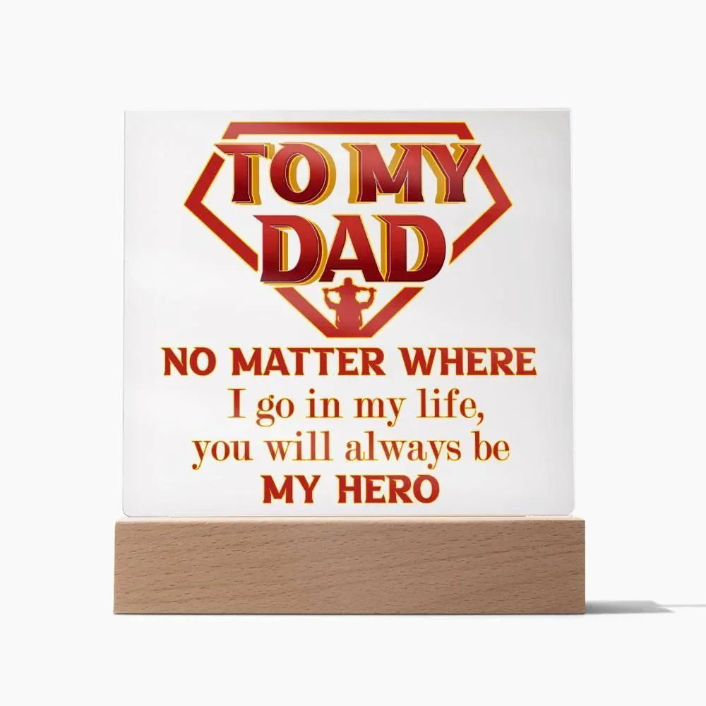 Dad Superhero Award Acrylic Plaque You Will Always Be My Hero