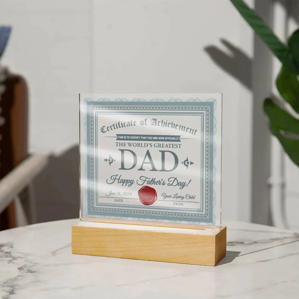 World’s Greatest Dad Certificate LED Acrylic Plaque – Personalized Father’s Day Gift with Custom Name and Date