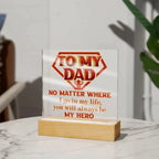 Dad Superhero Award Acrylic Plaque You Will Always Be My Hero