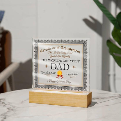 Father's Day Gift Certificate of Achievement for The World's Greatest Dad Personalized Acrylic Plaque - Mallard Moon Gift Shop