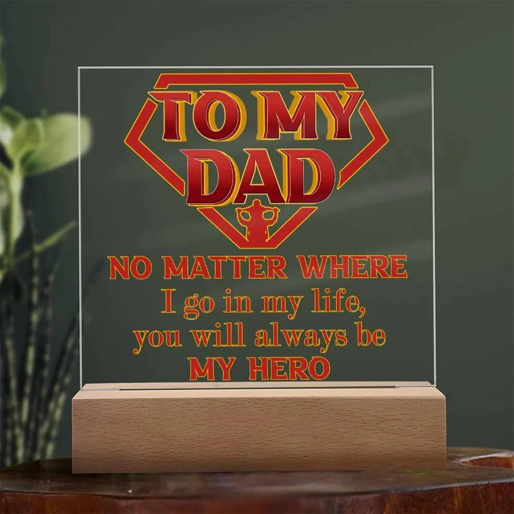 Dad Superhero Award Acrylic Plaque You Will Always Be My Hero