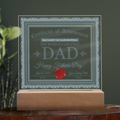 Dad Certificate of Achievement The World's Greatest Dad Happy Father's Day Personalized Acrylic Plaque - Mallard Moon Gift Shop