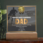 Super Dad Award World's Most Powerful Dad Personalized Acrylic Plaque