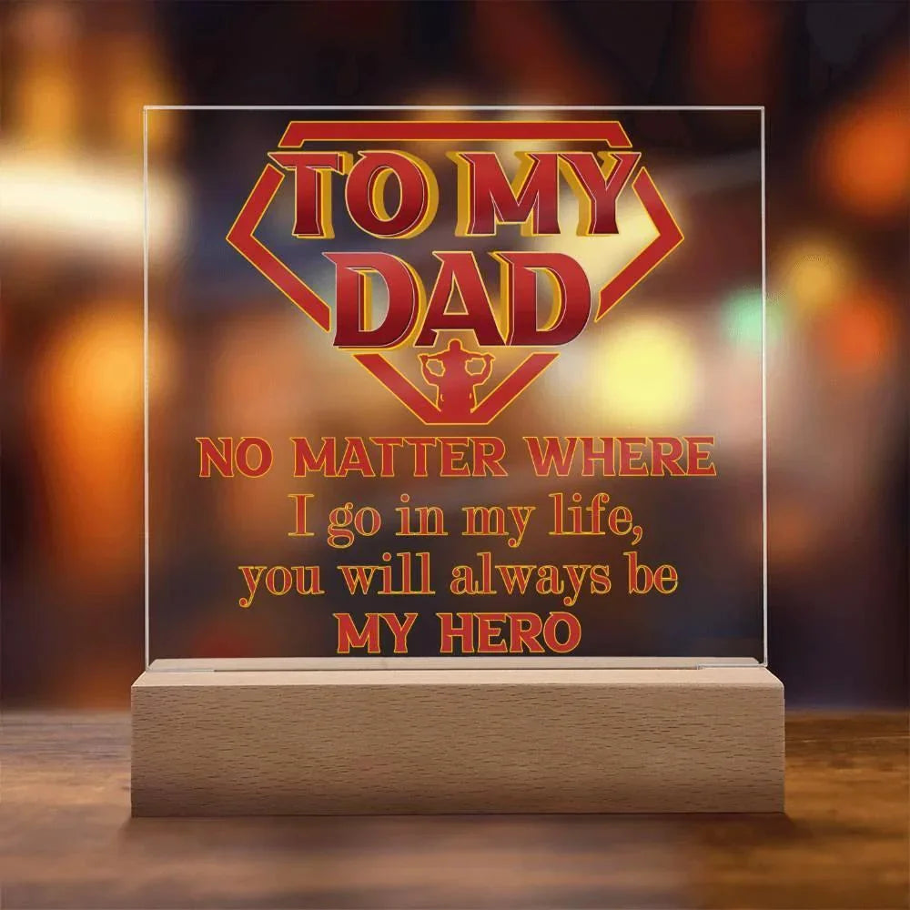 Dad Superhero Award Acrylic Plaque You Will Always Be My Hero
