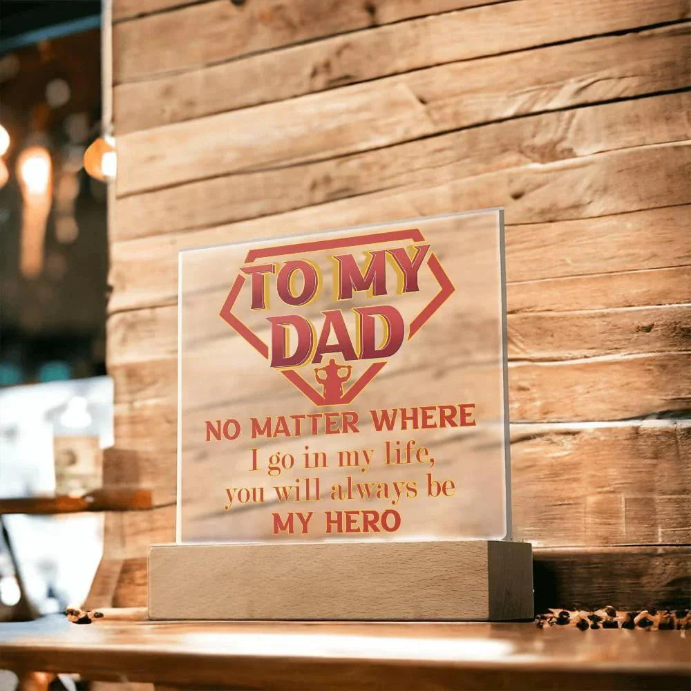 Dad Superhero Award Acrylic Plaque You Will Always Be My Hero