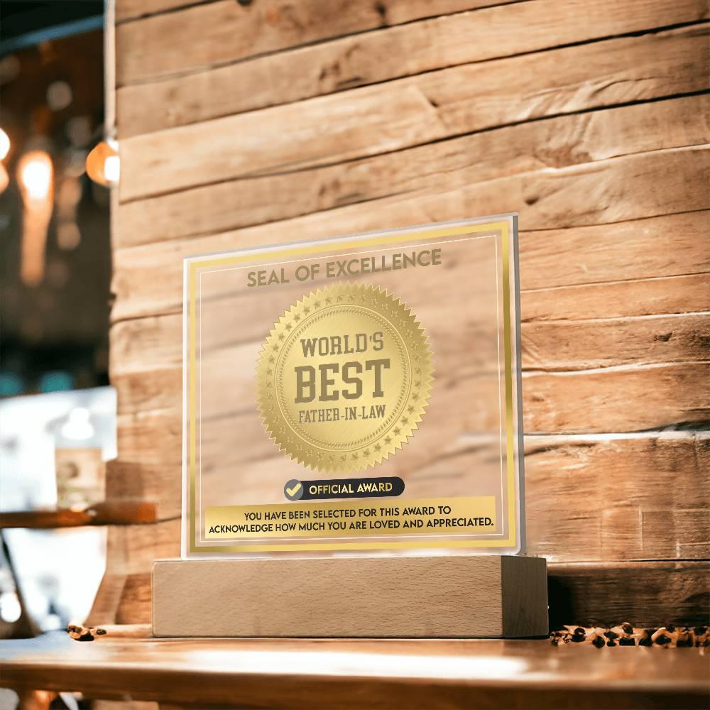 Gift for Father-in-Law Seal of Excellence Award World's Best Father-in-Law Acrylic Plaque - Mallard Moon Gift Shop