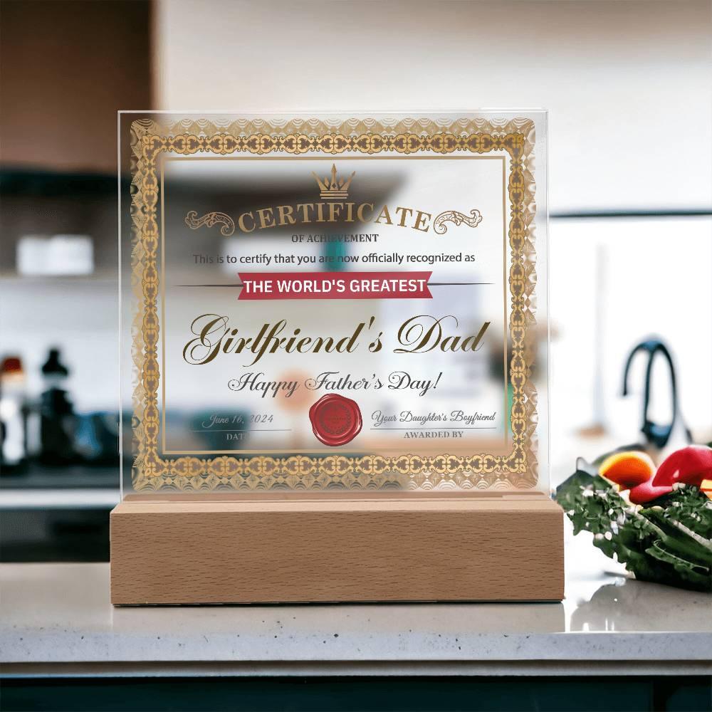 Father's Day Gift Certificate of Achievement for the World's Greatest Girlfriend's Dad Acrylic Plaque - Mallard Moon Gift Shop