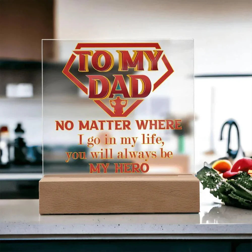 Dad Superhero Award Acrylic Plaque You Will Always Be My Hero
