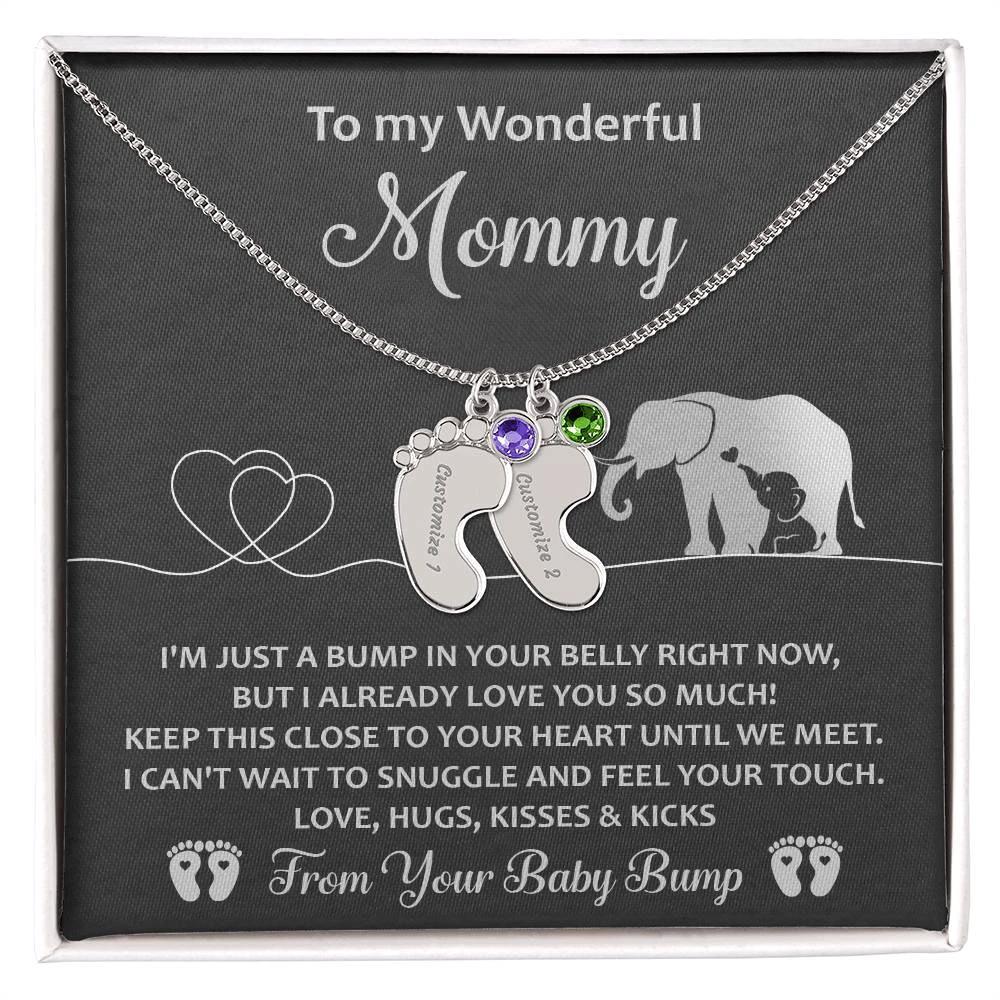 To My Wonderful Mommy I May be Just a Bump But I Love You So Much Engraved Name Baby Feet Necklace with Birthstone