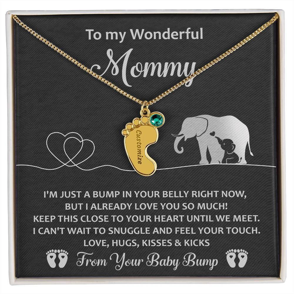 To My Wonderful Mommy I May be Just a Bump But I Love You So Much Engraved Name Baby Feet Necklace with Birthstone