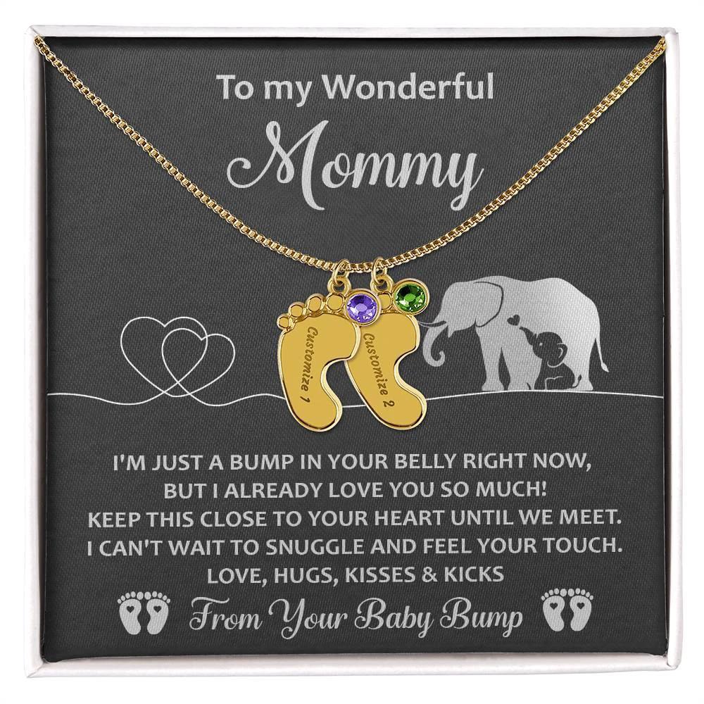 To My Wonderful Mommy I May be Just a Bump But I Love You So Much Engraved Name Baby Feet Necklace with Birthstone