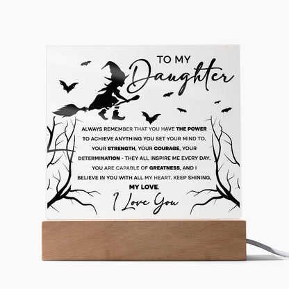 Daughter - I Believe in You - Lighted Acrylic Plaque - Mallard Moon Gift Shop