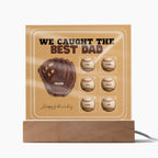We Caught the Best Dad – Custom Baseball Glove Acrylic Plaque with Kids' Names – Personalized Father's Day Gift with LED Base Option