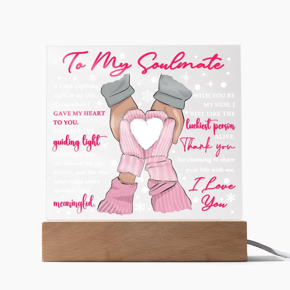 To My Soulmate Acrylic Plaque – Romantic Winter LED Light Gift | “Gave My Heart to You” Christmas or Valentine's Keepsake