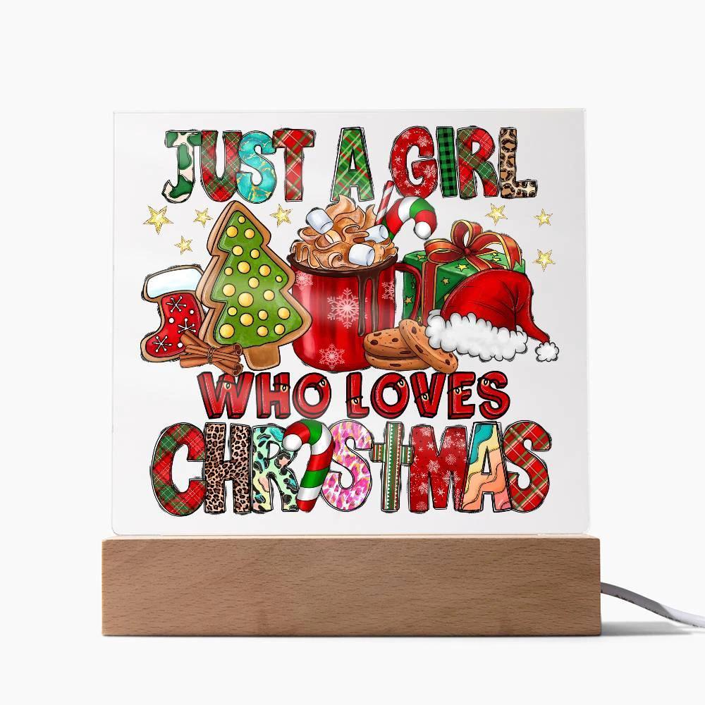 Just A Girl That Likes Christmas Lighted Acrylic Plaque Holiday Decor