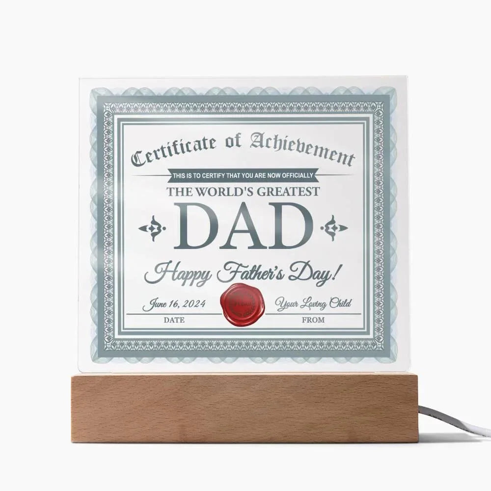 World’s Greatest Dad Certificate LED Acrylic Plaque – Personalized Father’s Day Gift with Custom Name and Date
