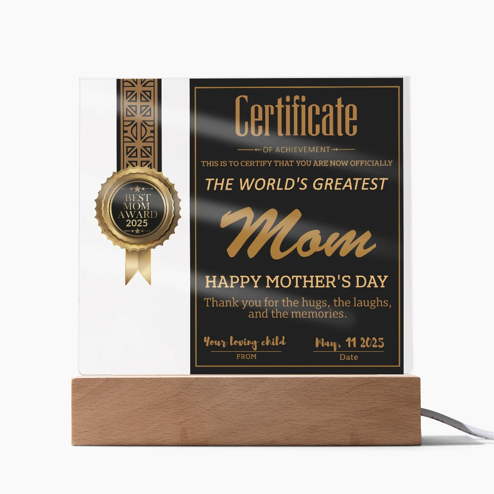 World's Greatest Mom Certificate LED Acrylic Plaque – Personalized Best Mom Award 2025 Mother's Day Gift