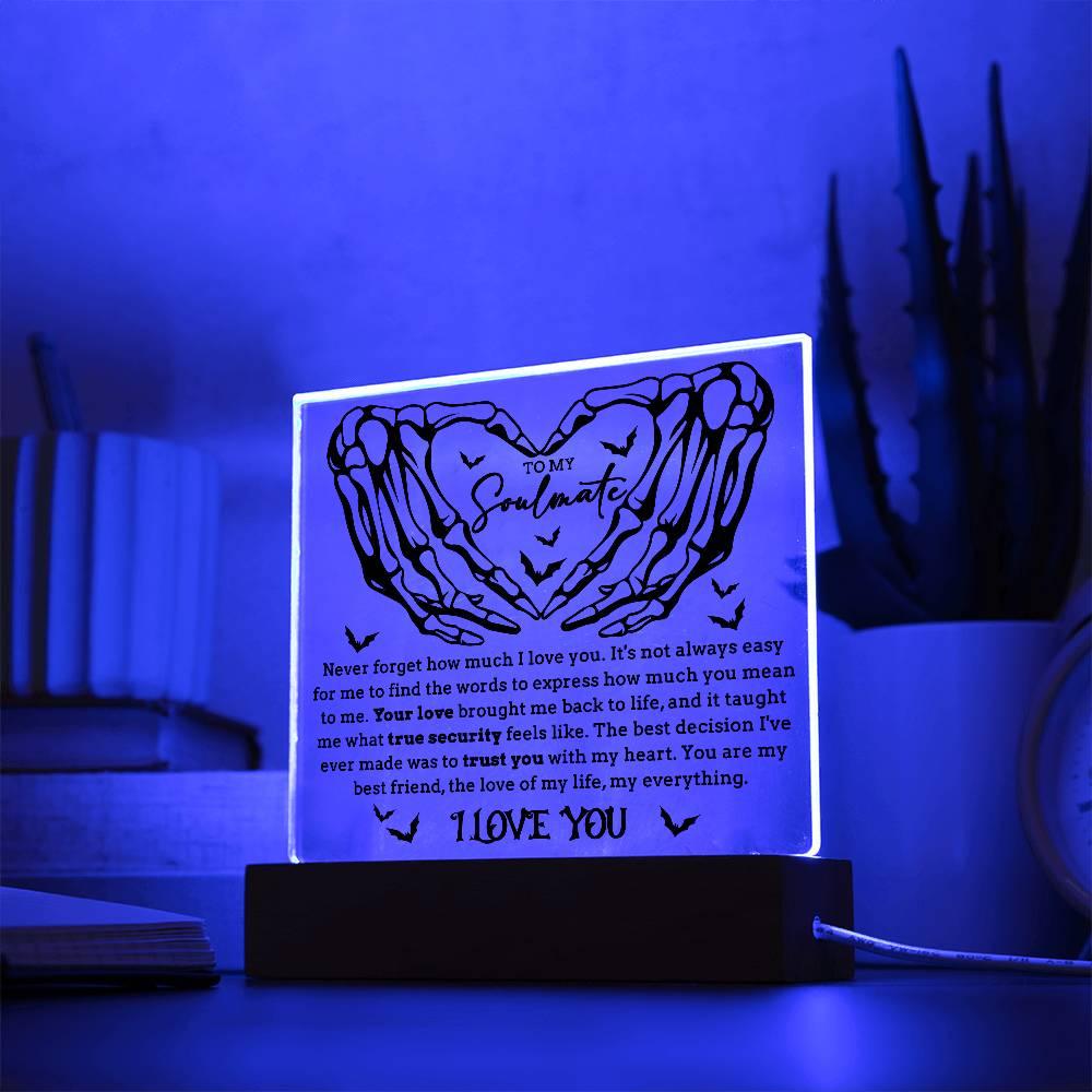 Soulmate - True Security - Halloween Acrylic Square Plaque with LED Lighted Wooden Base - Mallard Moon Gift Shop