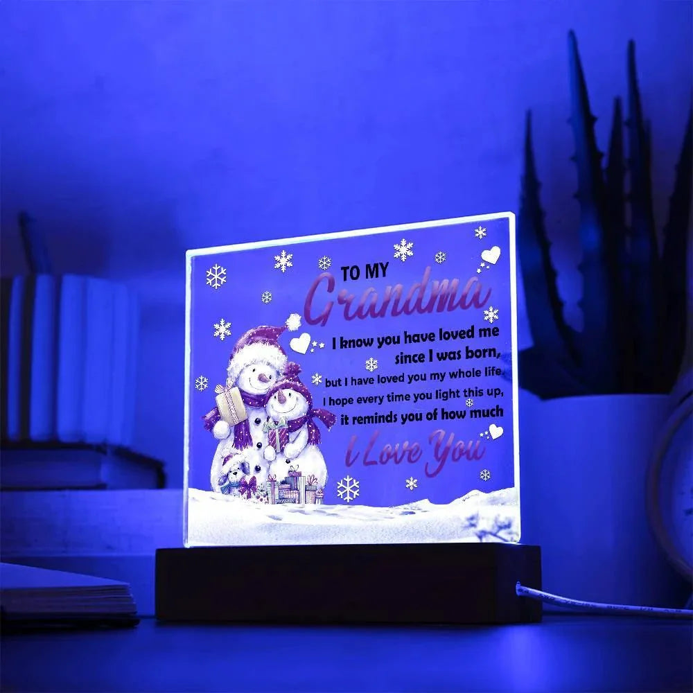 Grandma - Loved You My Whole Life Square Acrylic Plaque with Lighted LED Wooden Base