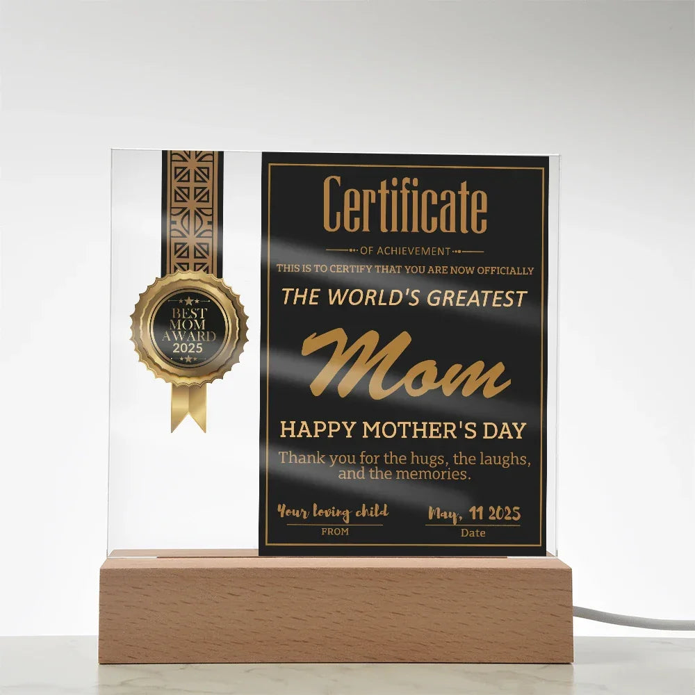 World's Greatest Mom Certificate LED Acrylic Plaque – Personalized Best Mom Award 2025 Mother's Day Gift