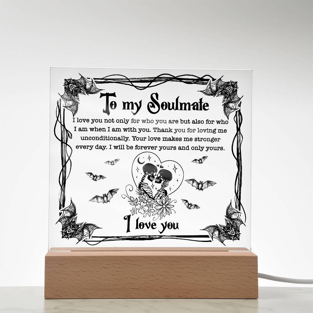 Soulmate - Forever Yours - Halloween Acrylic Square Plaque with LED Wooden Base - Mallard Moon Gift Shop