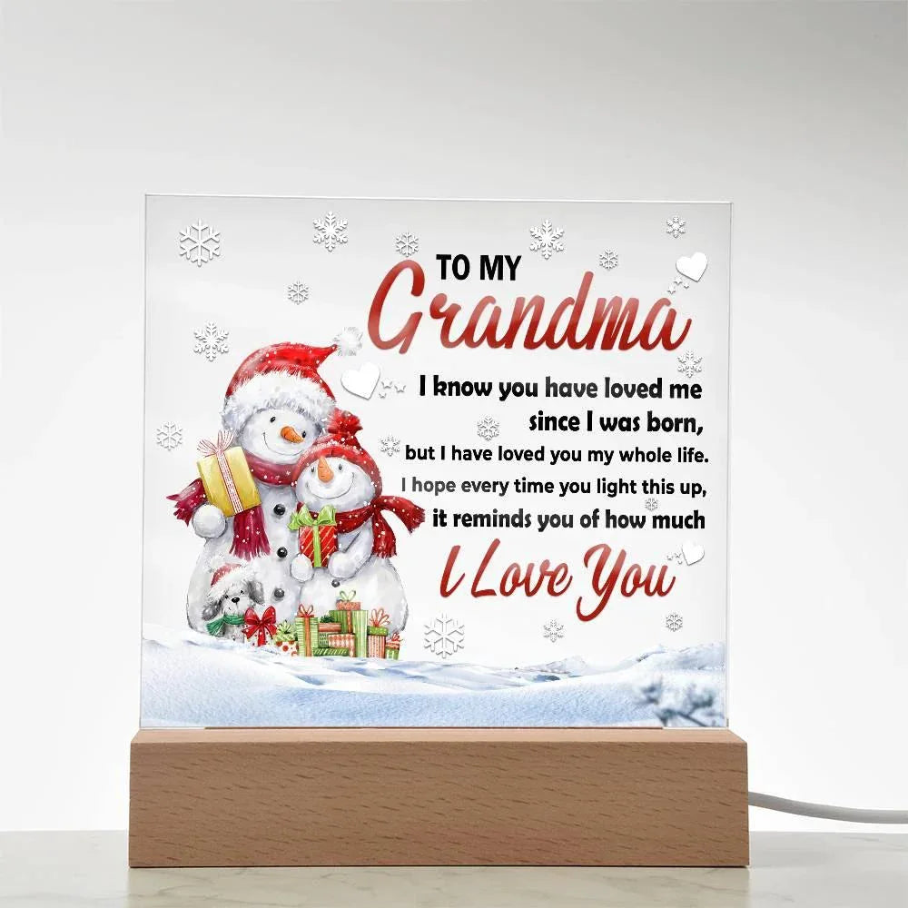 Grandma - Loved You My Whole Life Square Acrylic Plaque with Lighted LED Wooden Base