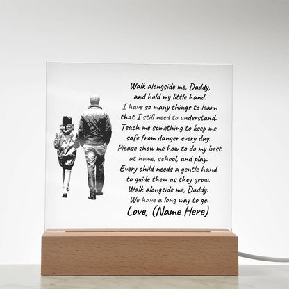 Walk Alongside Me Daddy Personalized Acrylic Plaque - Mallard Moon Gift Shop