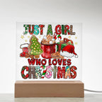 Just A Girl That Likes Christmas Lighted Acrylic Plaque Holiday Decor