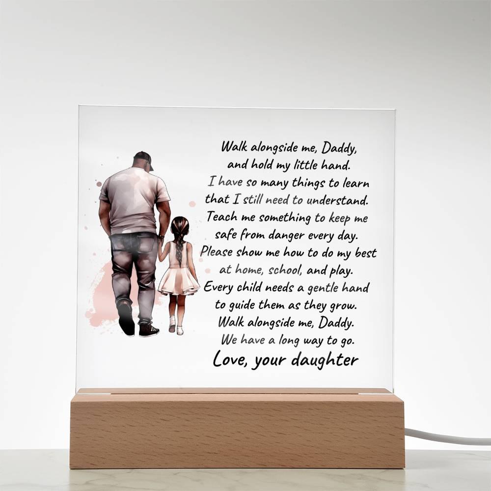 Black Father and Daughter Walk with Me Daddy Personalized Acrylic Plaque - Mallard Moon Gift Shop