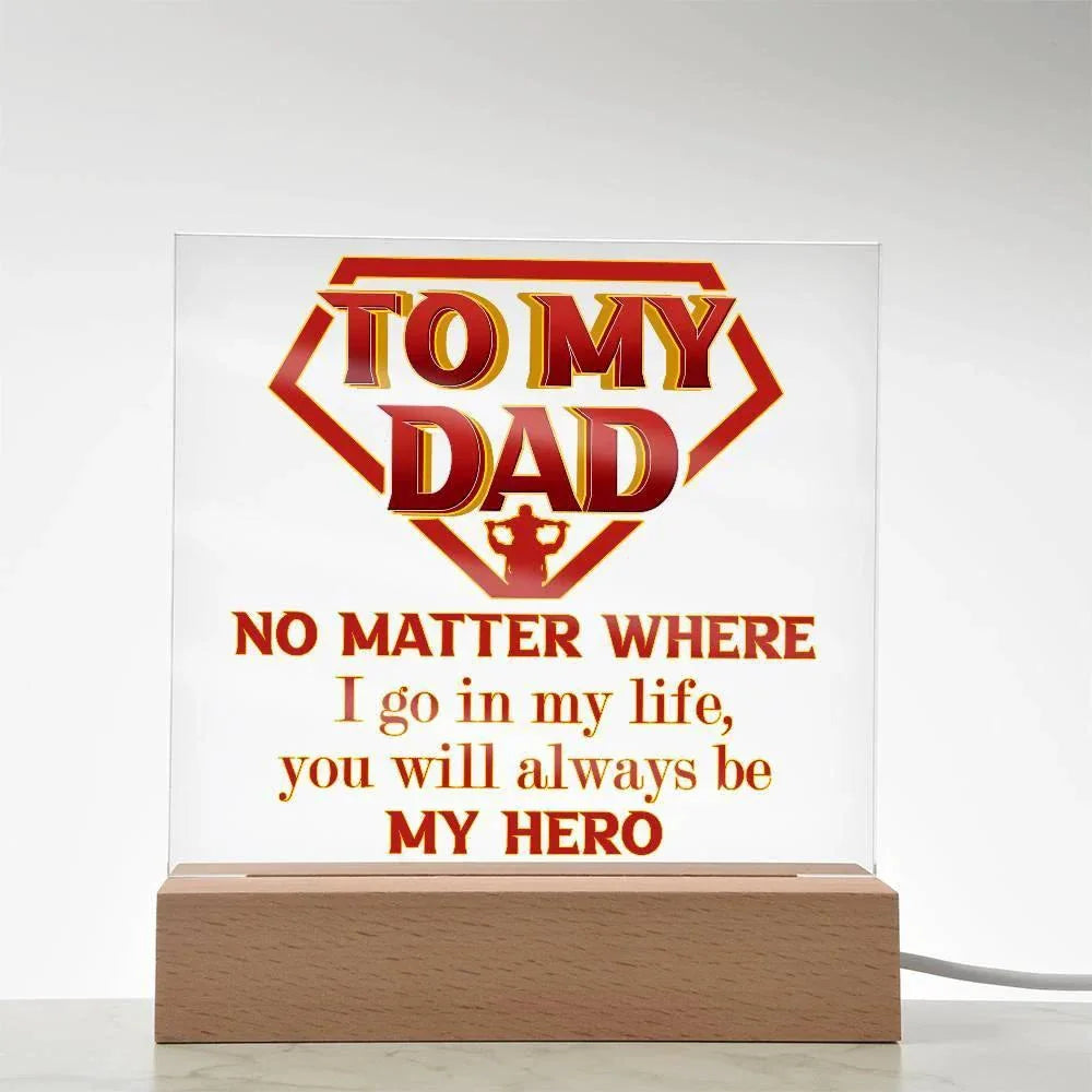 Dad Superhero Award Acrylic Plaque You Will Always Be My Hero