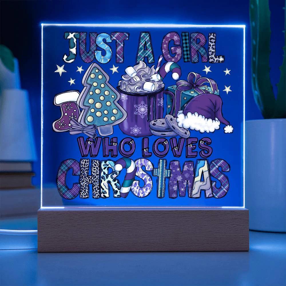 Just A Girl That Likes Christmas Lighted Acrylic Plaque Holiday Decor