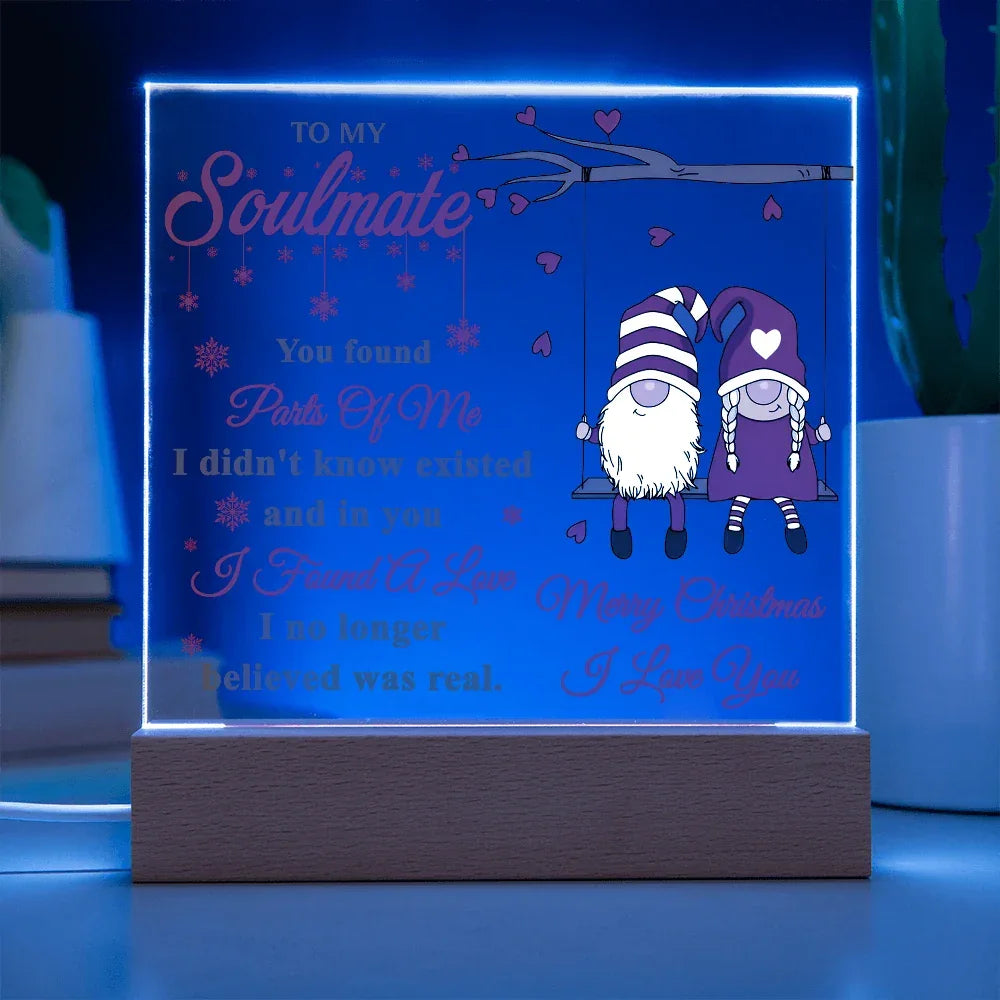 To My Soulmate Acrylic Plaque – Gnome Couple LED Light Gift | Romantic “I Found a Love” Christmas Keepsake